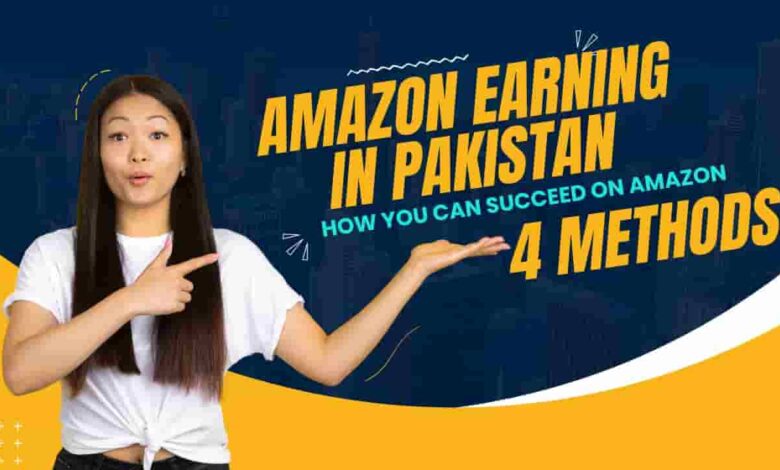 Amazon Earning in Pakistan